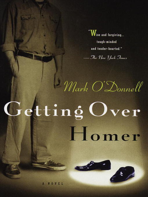 Title details for Getting Over Homer by Mark O'Donnell - Available